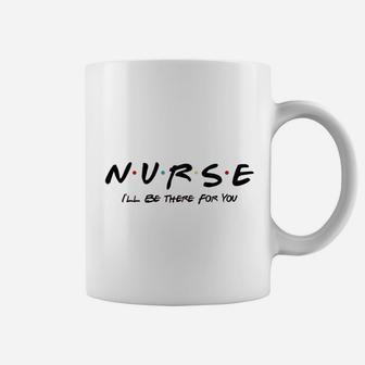 Nurse Friends Theme Coffee Mug | Crazezy CA