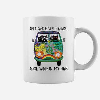 On A Dark Desert Highway Cool Wind In My Hair Hippie Cats Coffee Mug | Crazezy CA