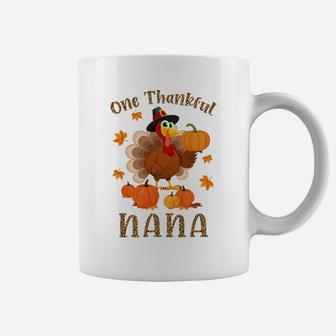 One Thankful Nana Funny Turkey Fall Thanksgiving Autumn Sweatshirt Coffee Mug | Crazezy CA