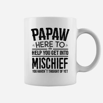 Papaw Design Idea For Men Funny Father's Day Papaw Mischief Coffee Mug | Crazezy