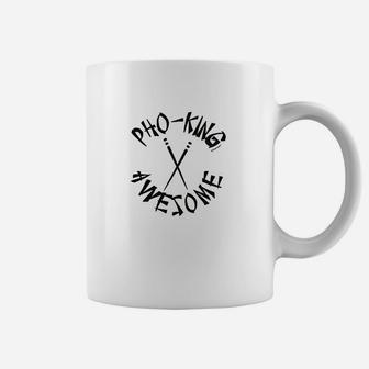 Pho King Awesome Funny Vietnamese Soup Coffee Mug - Thegiftio UK