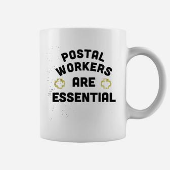 Postal Workers Are Essential Workers Coffee Mug | Crazezy