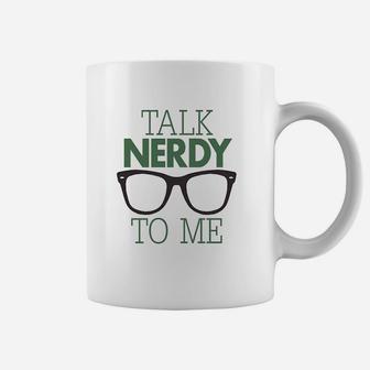 Poster Foundry Talk Nerdy To Me Coffee Mug | Crazezy