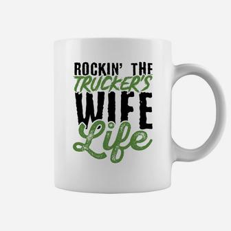 Rocking The Truckers Wife Life Semi-Trailer 18 Wheeler Coffee Mug | Crazezy
