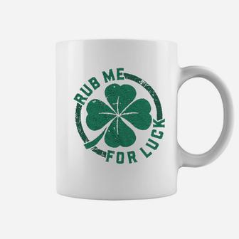 Rub Me For Luck Funny Saint Patricks Day Cool Shamrock St Patty Coffee Mug - Thegiftio UK