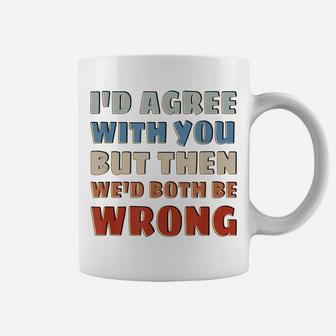 Rude But Funny - Sarcastic Saying Quote - Funny Coffee Mug | Crazezy DE