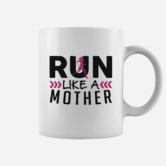 Run Like A Mother Coffee Mug | Crazezy DE