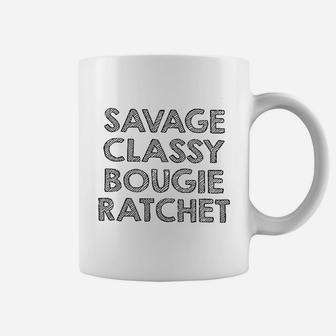 Savage Classy Bougie Ratchet Coffee Mug | Crazezy CA