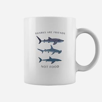 Sharks Are Friends Not Food Coffee Mug | Crazezy