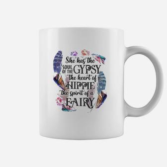 She Has The Soul Of The Gypsy The Heart Of A Hippie Spirit Coffee Mug - Thegiftio UK