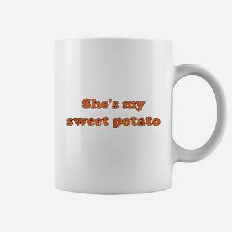 She Is My Sweet Potato Coffee Mug - Thegiftio