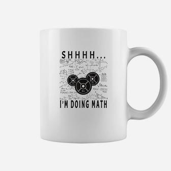 Shhh I Am Doing Math Weight Lifting For Gym Workout Fitness Coffee Mug - Thegiftio UK