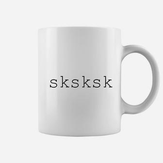 Sksksk Internet Slang Meme Quote Coffee Mug - Thegiftio UK