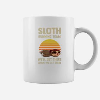 Sloth Running Team Well Get There When We Get There 2 Coffee Mug - Thegiftio UK