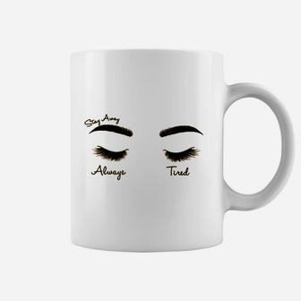 Stay Always Always Tired Coffee Mug - Thegiftio UK