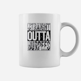 Straight Outta Coffee Mug | Crazezy CA
