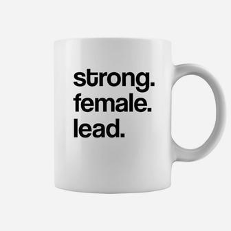 Strong Female Lead Theatre Coffee Mug | Crazezy