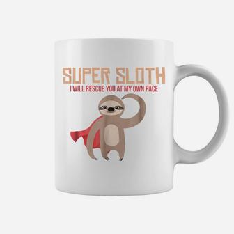 Super Sloth Funny Superhero Hero Slow Animal Tee Coffee Mug | Crazezy