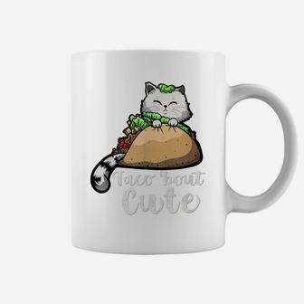 Taco Bout Cute | Gift For Taco Lovers - Taco Gift With Cat Coffee Mug | Crazezy