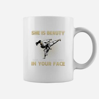 Taekwondo She Is Beauty She Is Grace She Will Kick In Your Face Shirt Coffee Mug - Thegiftio UK