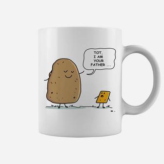 Tater Tot - I Am Your Father - Funny Potato I Am Your Daddy Coffee Mug | Crazezy AU