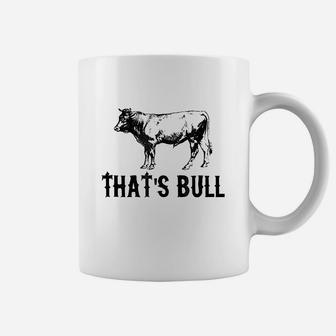 That's Bull Coffee Mug | Crazezy AU