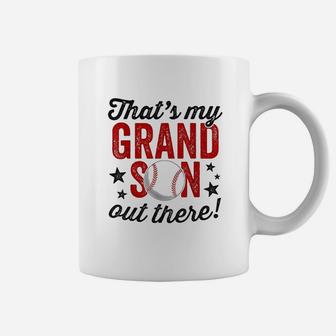 That's My Grandson Out There Basebal Coffee Mug | Crazezy