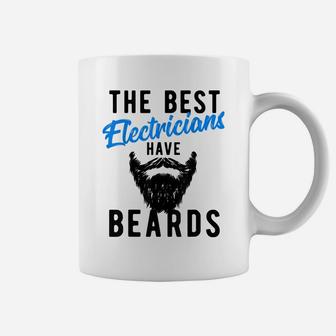 The Best Electricians Have Beards - Funny Job Tee Coffee Mug | Crazezy