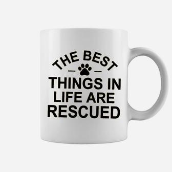 The Best Things In Life Are Rescue Coffee Mug - Thegiftio UK