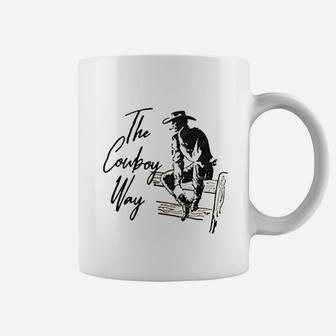 The Cowboy Way Print Tees Women Vintage Graphic Coffee Mug | Crazezy