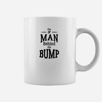 The Man Behind The Bump Coffee Mug | Crazezy DE