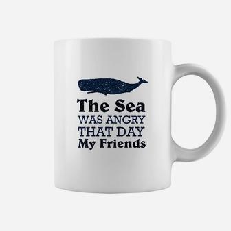 The Sea Was Angry That Day My Friends All Seasons Coffee Mug | Crazezy UK