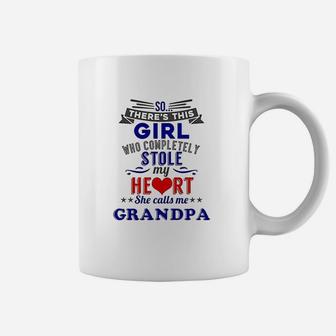Theres This Girl Who Completely Stole My Heart Grandpa Coffee Mug | Crazezy UK