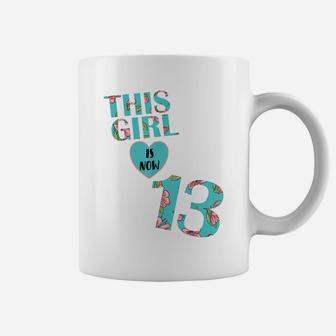 This Girl Is Now 13 Years Old - Flower 13Th Birthday Party Coffee Mug | Crazezy UK