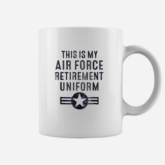 This Is My Air Force Retirement Uniform Coffee Mug | Crazezy UK