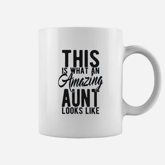 This Is What An Amazing Aunt Looks Like Coffee Mug | Crazezy