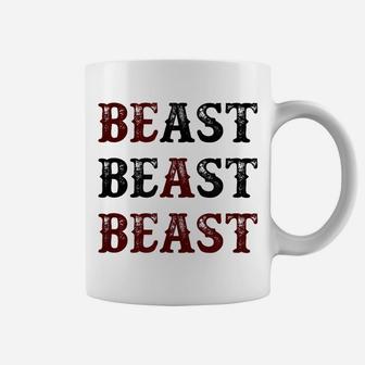 Top That Says - Be A Beast | Funny Unique Workout Fitness - Coffee Mug | Crazezy
