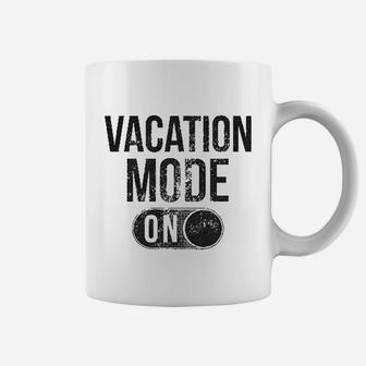 Vacation Mode On Funny Spring Break Coffee Mug - Thegiftio