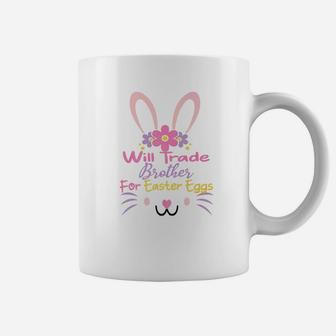 Will Trade Brother For Easter Eggs Rabbit Boys Girls Coffee Mug - Thegiftio UK