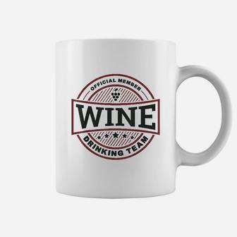 Wine Drinking Team Coffee Mug | Crazezy AU