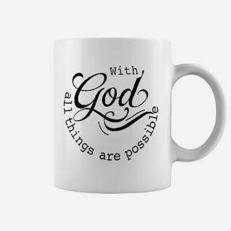 With God All Things Are Possible Coffee Mug - Thegiftio UK