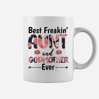 Womens Best Freakin Aunt And Godmother Shirt Flower Gift Mother Day Coffee Mug | Crazezy