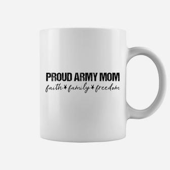 Womens Faith Family Freedom Proud Army Mom Coffee Mug | Crazezy AU