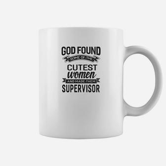 Womens God Found The Cutest Women Made Them Supervisor Coffee Mug - Thegiftio