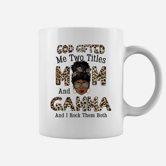 Womens God Gifted Me Two Titles Mom Gamma Leopard Black Woman Coffee Mug | Crazezy
