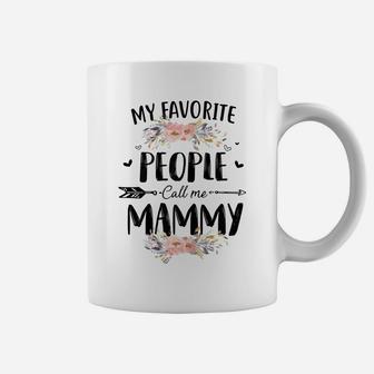 Womens My Favorite People Call Me Mammy Flower Mother's Day Gift Coffee Mug | Crazezy UK