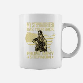 Womens My Stepdaughter Has Your Back - Proud Army Stepmom Mom Gift Coffee Mug | Crazezy