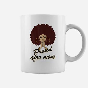 Womens Proud Afro Mom Black Mother Queen Gift Coffee Mug | Crazezy
