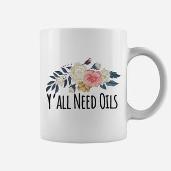 Womens Y'all Need Oils Mama Essential Oil Mom Friend Gift Flower Coffee Mug | Crazezy UK