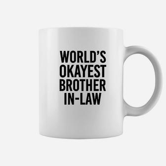 World's Okayest Brother In Law Coffee Mug - Thegiftio UK